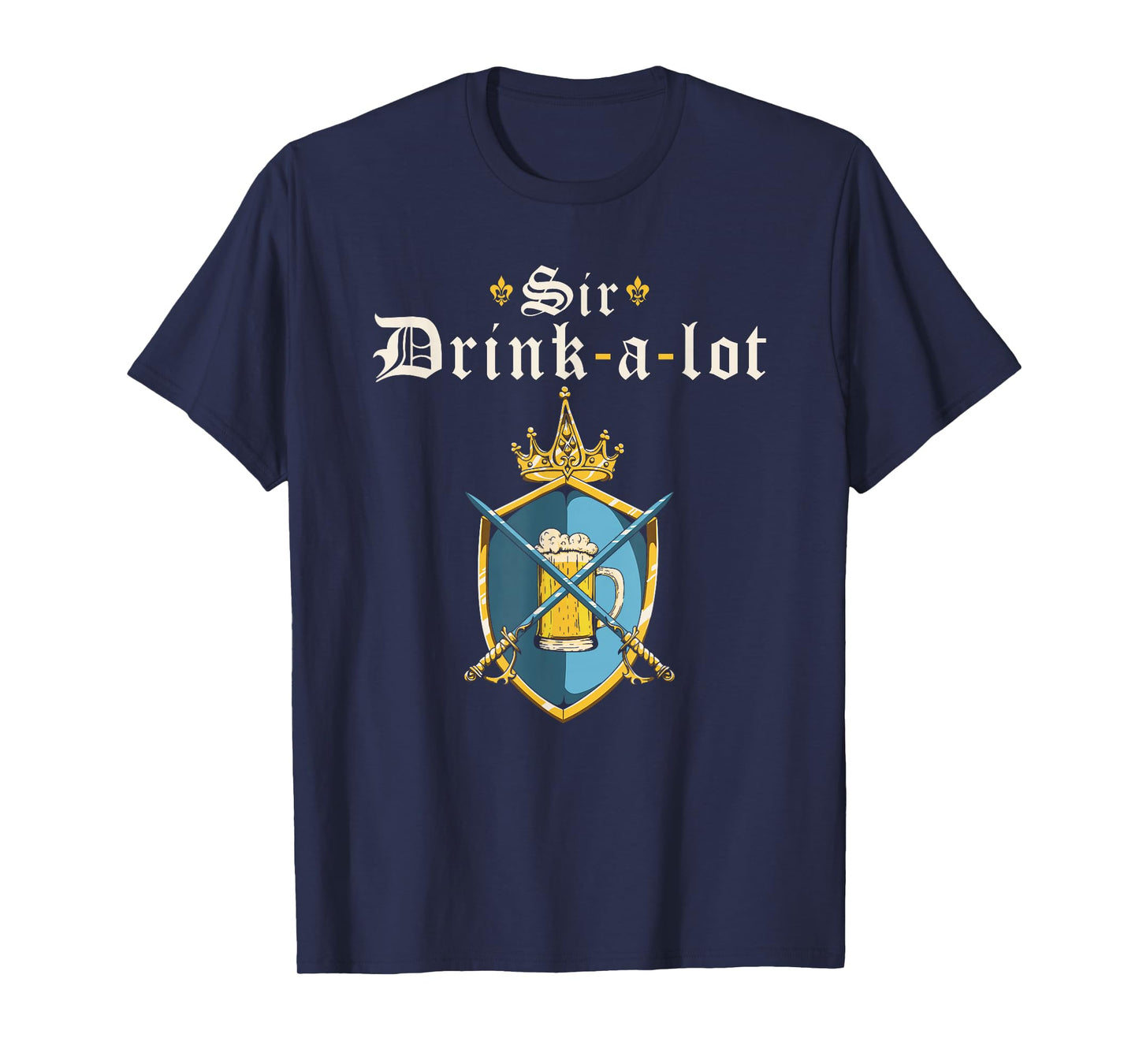 Funny Knight Sir Drink-a-lot, Renaissance Festival Ren Faire T-Shirt