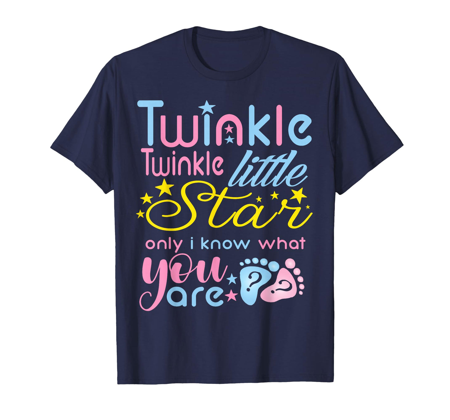 Twinkle Twinkle Little Star Only I Know Gender Keeper Reveal T-Shirt