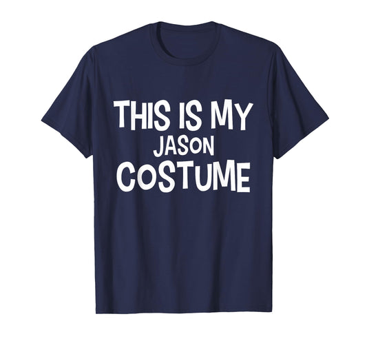 This is My Jason Costume Halloween Simple Costume T-Shirt