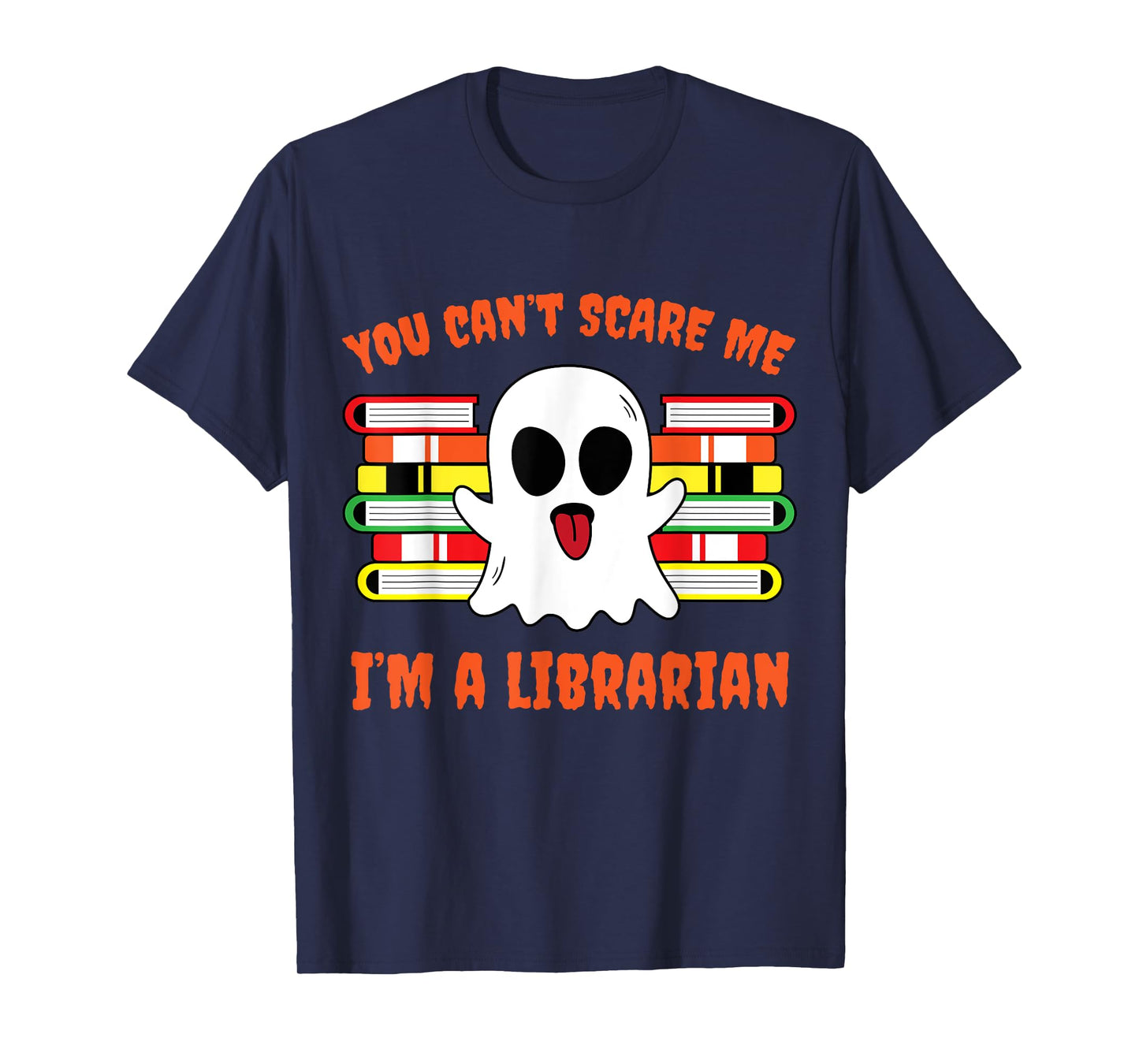 Scary Ghost Librarian Funny Saying Easy Halloween Gifts T-Shirt