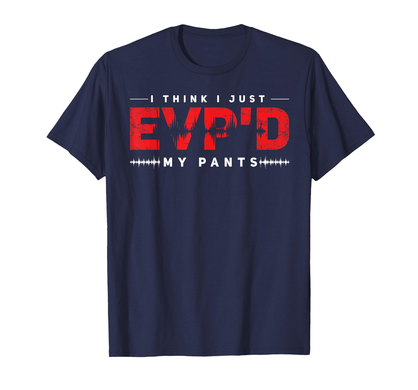 Ghost Hunting EVP Paranormal Investigator Funny Ghost Hunter T-Shirt