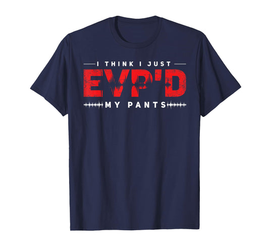 Ghost Hunting EVP Paranormal Investigator Funny Ghost Hunter T-Shirt