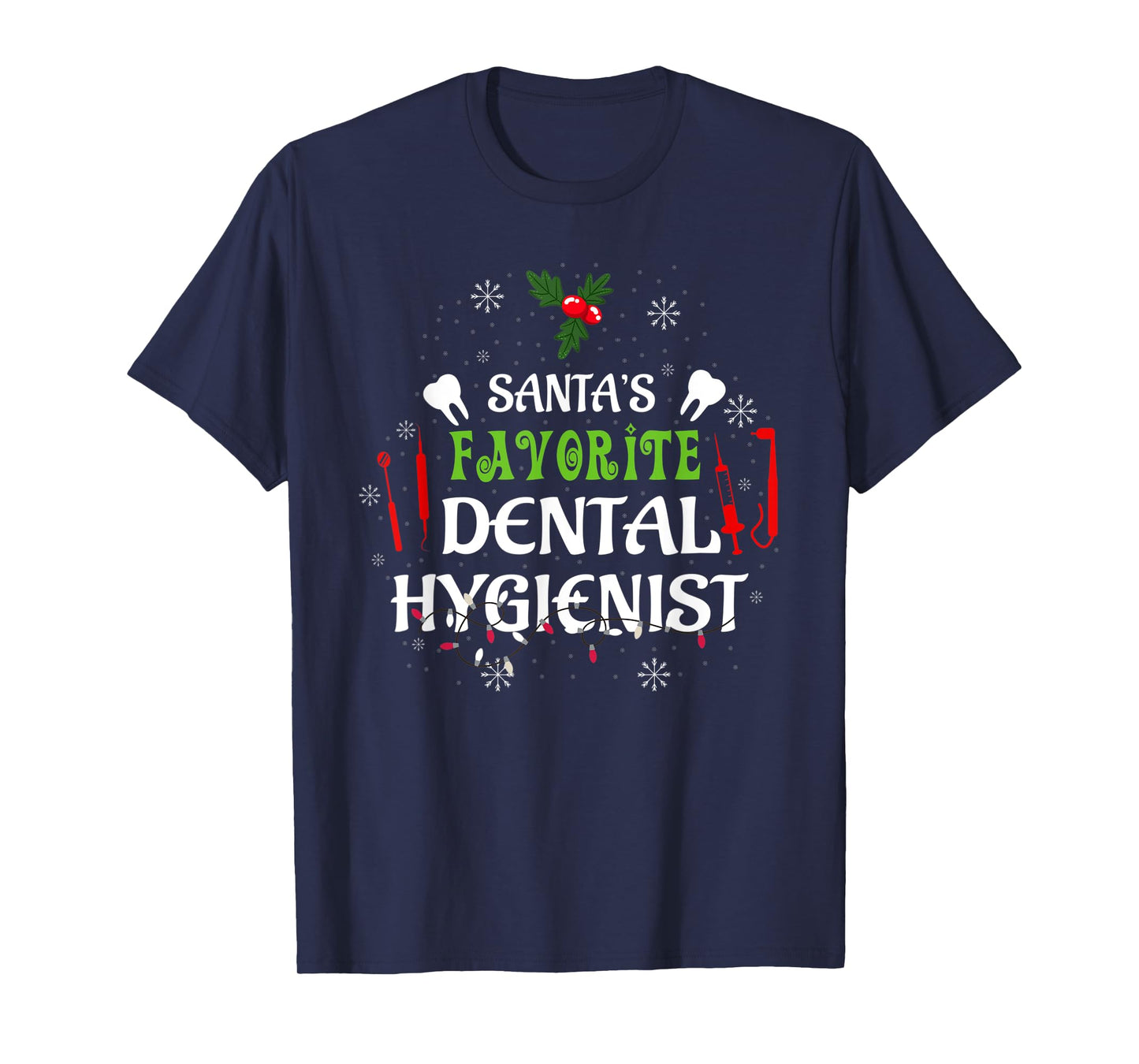 Santa's Favorite Dental Hygienist Christmas T-Shirt