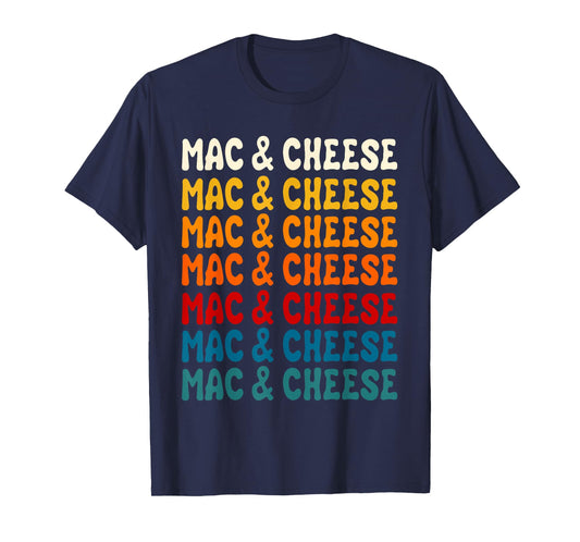 Mac And Cheese Macaroni Pasta Food Lover Men Women Kids T-Shirt