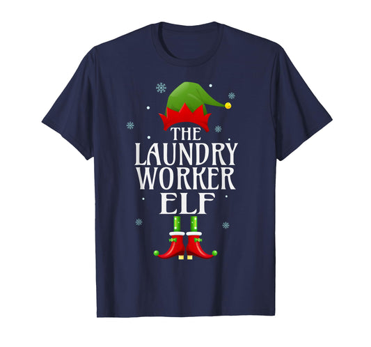 Laundry Worker Elf Xmas Funny Family Matching Christmas T-Shirt
