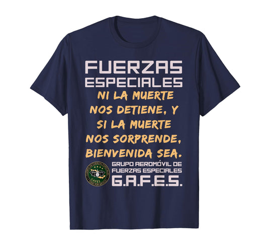 GAFE GAFES Mexican Special Force Fuerzas Especiales Patriot T-Shirt