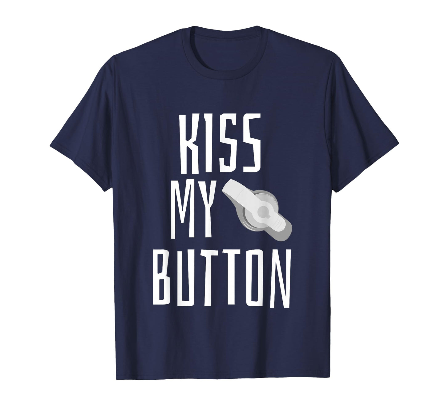 Kiss My Button Feeding Tube Awareness Tubie G-tube T-Shirt T-Shirt