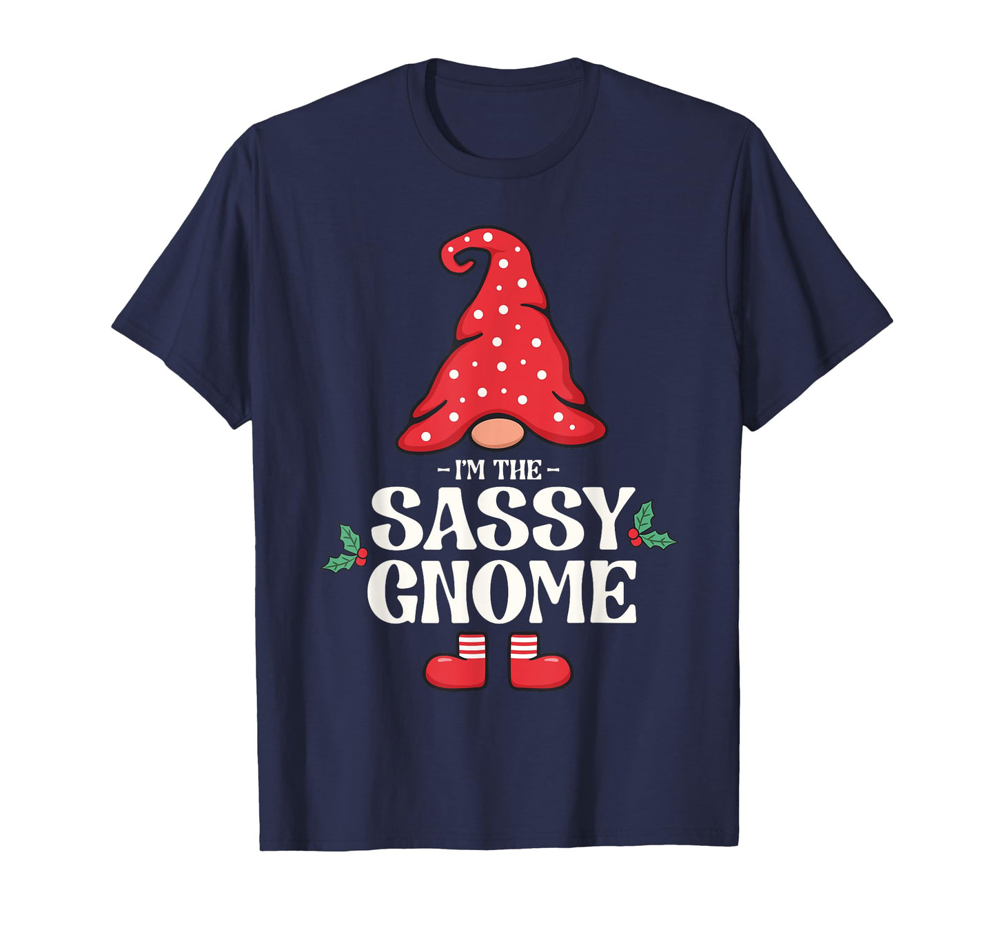 The Sassy Gnome Funny Family Matching Group Christmas T-Shirt
