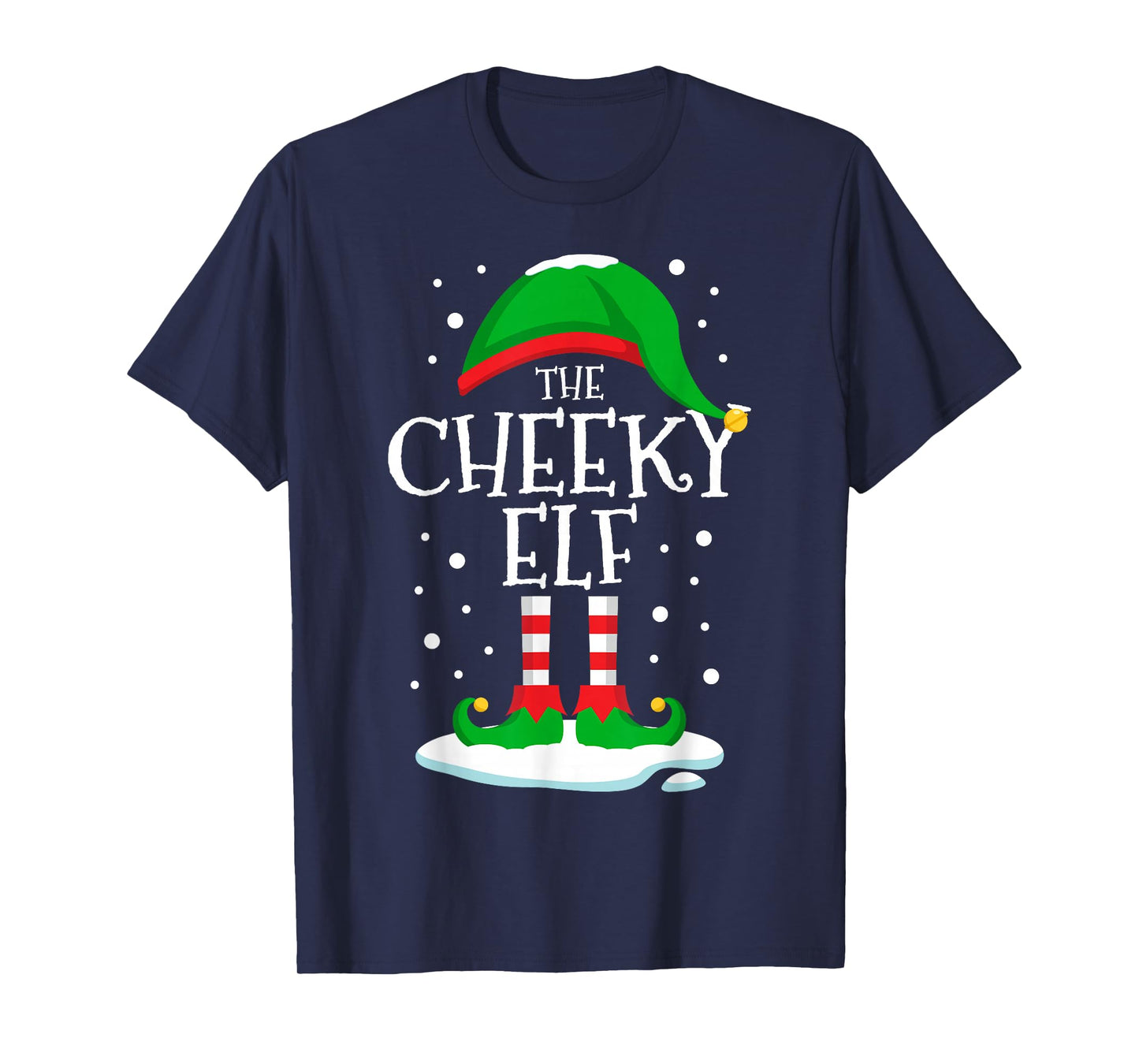 The Cheeky Elf Christmas Family Matching Xmas Group Funny T-Shirt