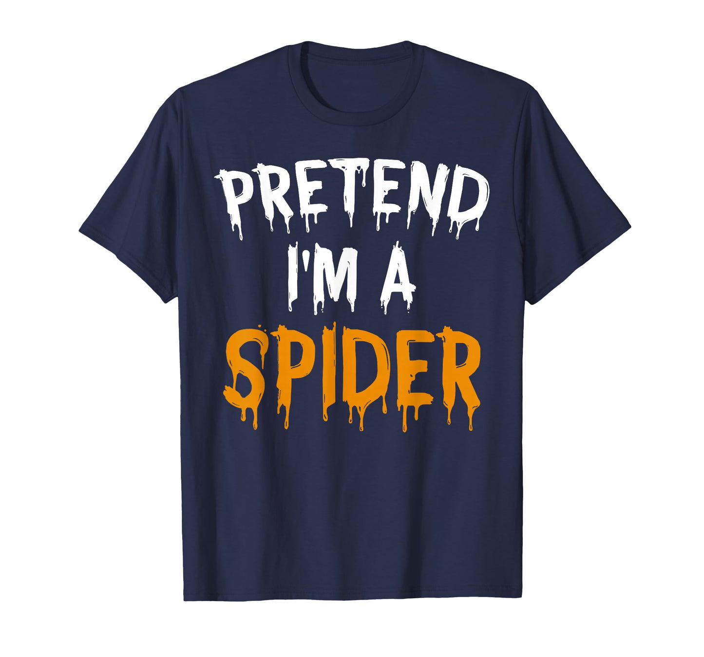 Funny Lazy Halloween Costume Shirt Pretend I'm A Spider T-Shirt