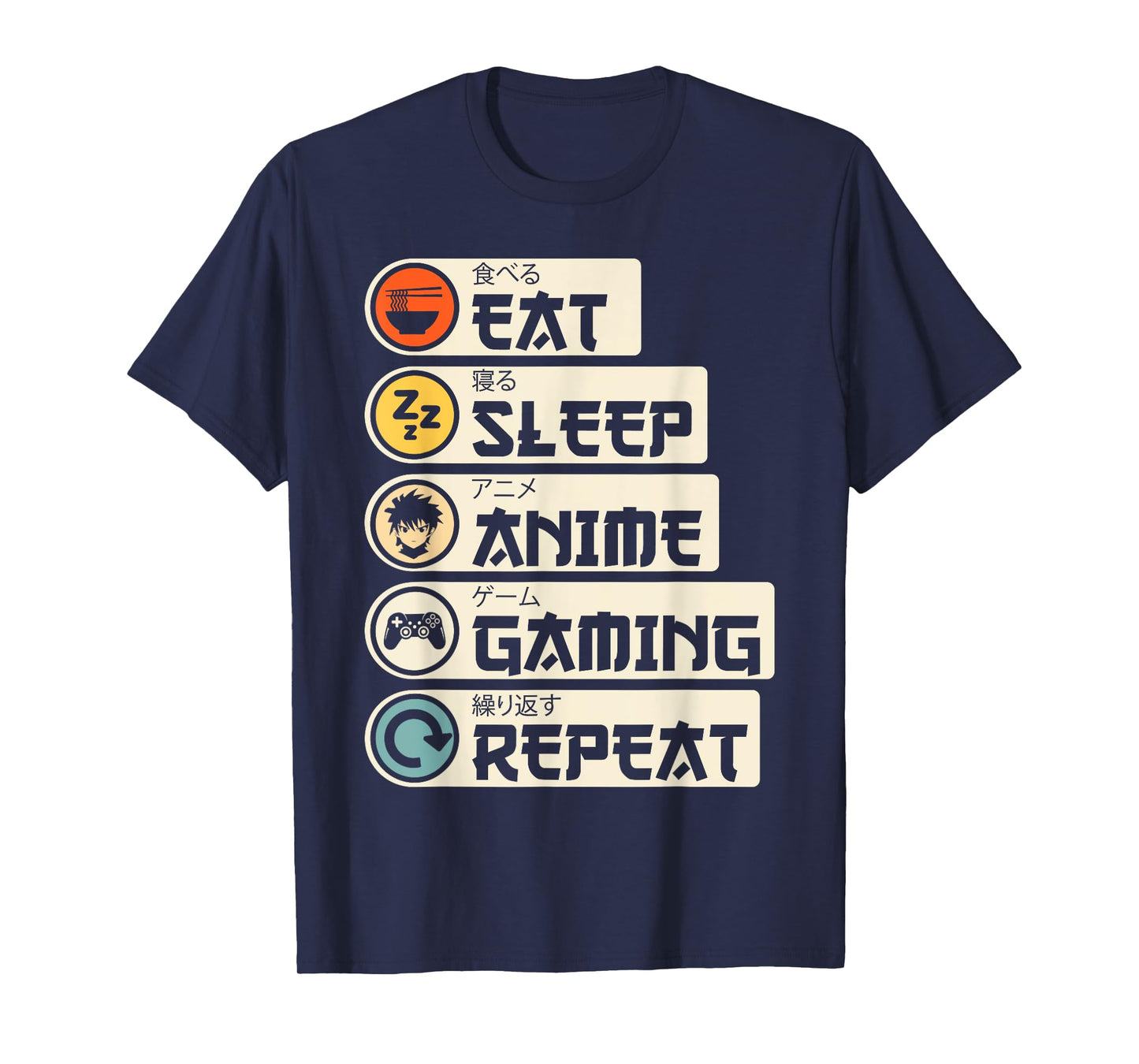 Eat Sleep Anime Gaming Repeat Kawaii Otaku Anime Manga T-Shirt