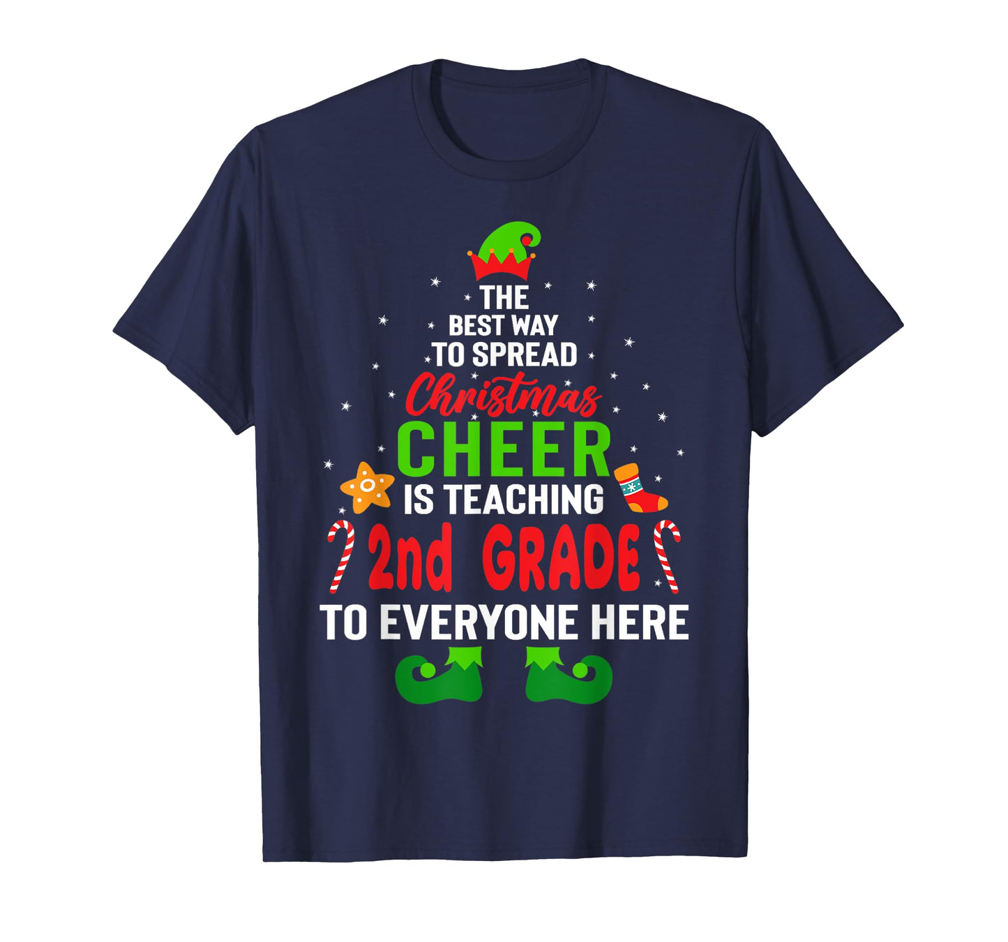 The Best Way to Spread Christmas Cheer Teaching 2nd Grade T-Shirt