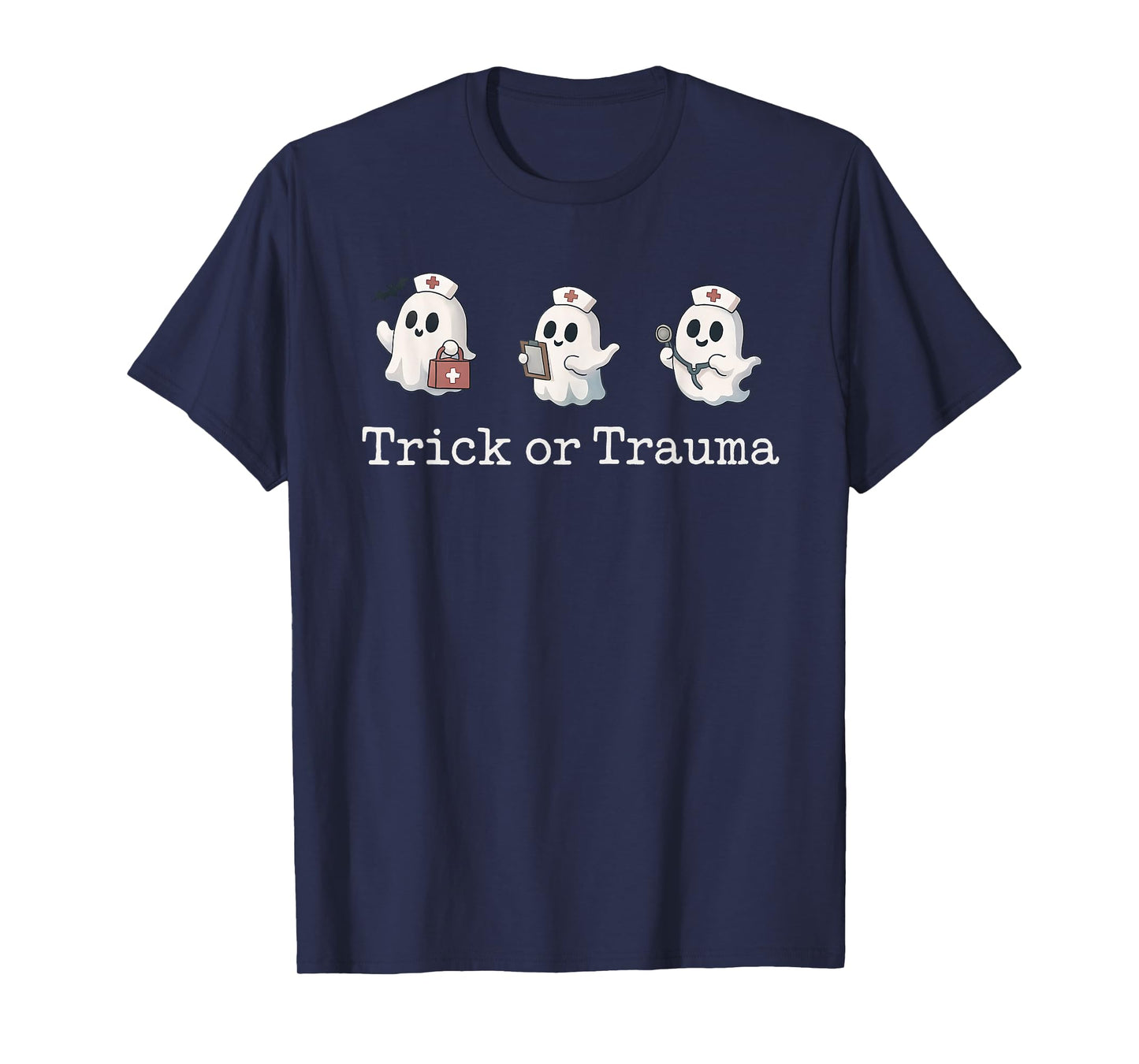 Funny Halloween Cute Ghost Nurse Trick Or Trauma Costume T-Shirt