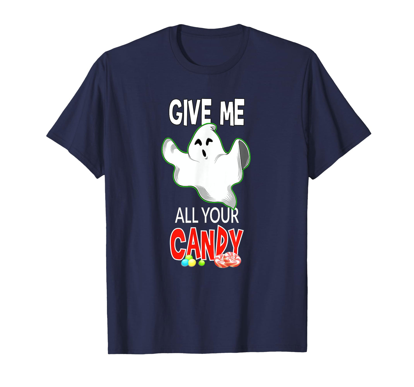 Halloween Candy Give Me All Your Candy Gift T-Shirt