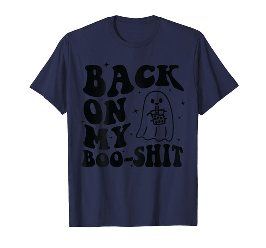 Back On My Boo-Shit T-Shirt
