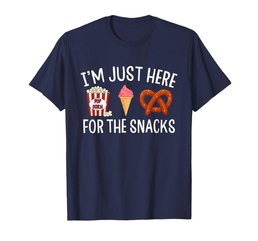 Snacks Apparel Men Women Kids I'm Just Here for The Snacks T-Shirt