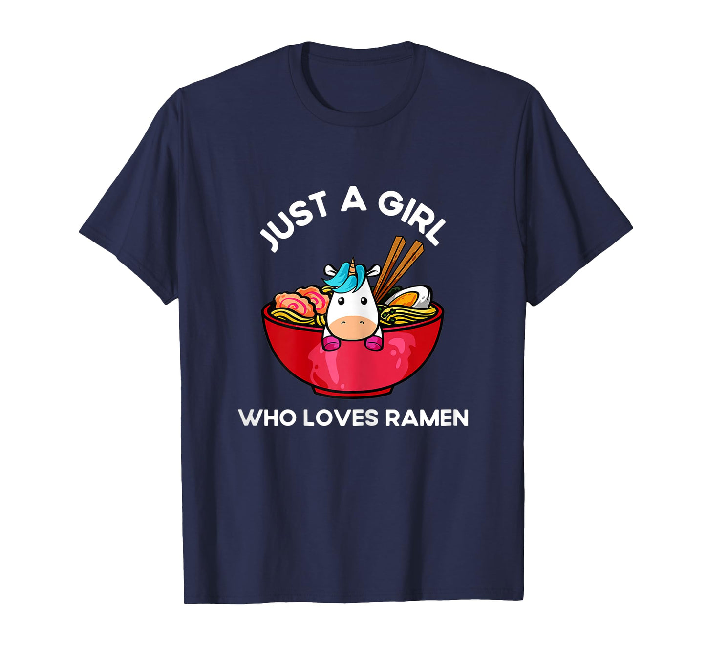 Womens JUST A GIRL WHO LOVES RAMEN KAWAII ANIME JAPANESE NOODLES T-Shirt