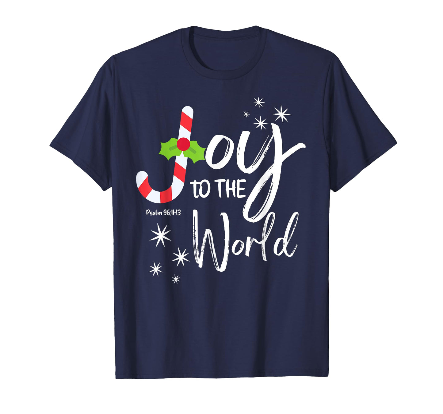 women man kids boy Joy to the World Candy Cane Christmas T-Shirt