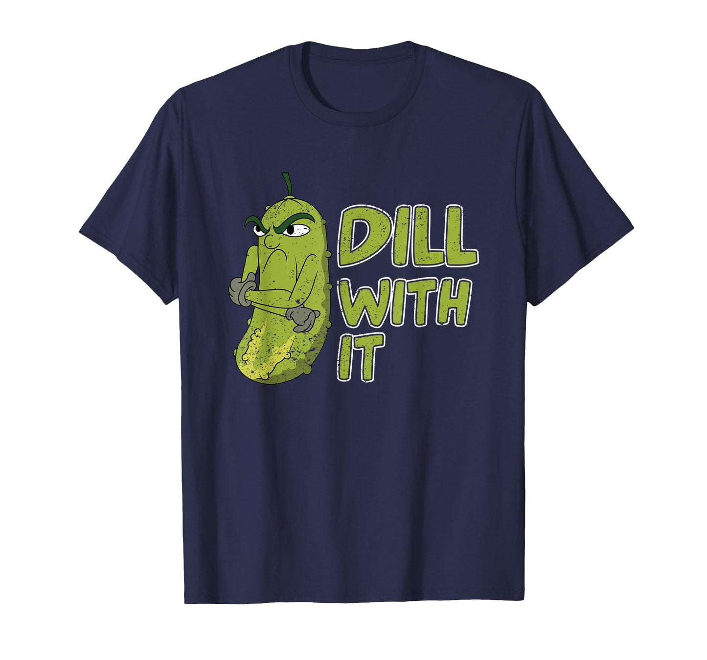 Funny Cucumber Dill With It Veggie Lover Vegetable Pickle T-Shirt