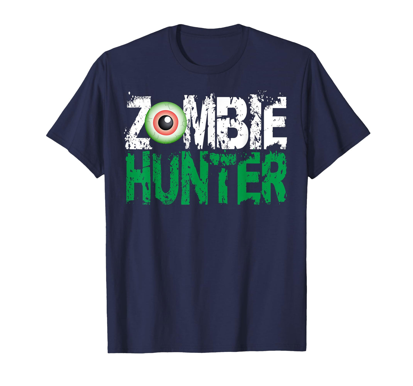 Zombie Hunter Halloween Shirt Cute with an Eye Hunting Gift T-Shirt