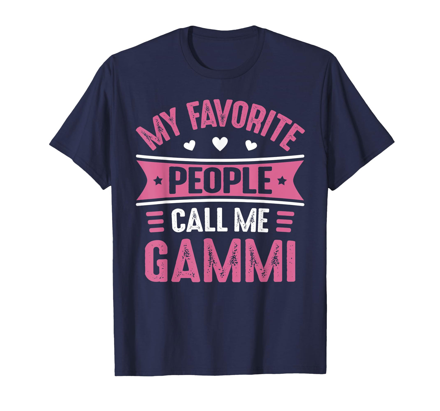Gammi Tee Shirt for Women My Favorite people call me Gammi T-Shirt