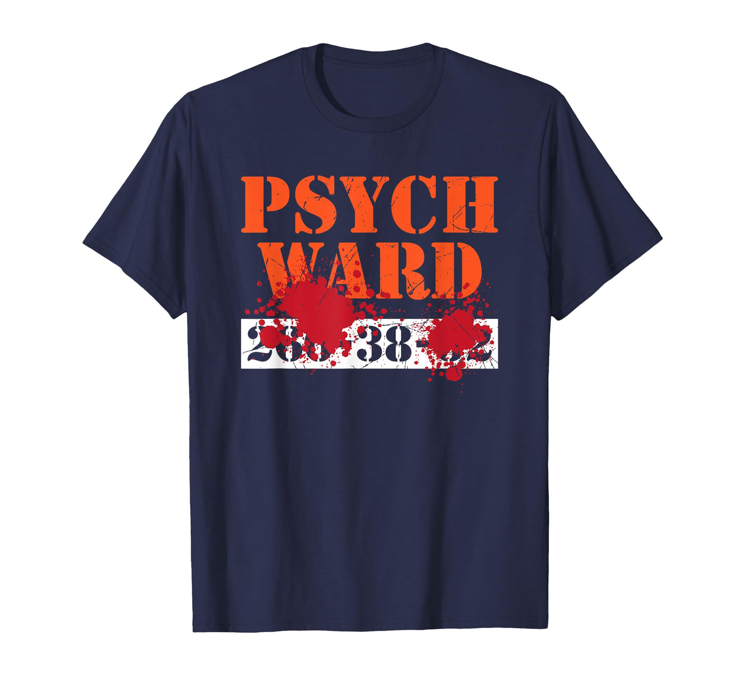 Psych Ward Patient T-Shirt Blood Splatter Scary Asylum Tee T-Shirt