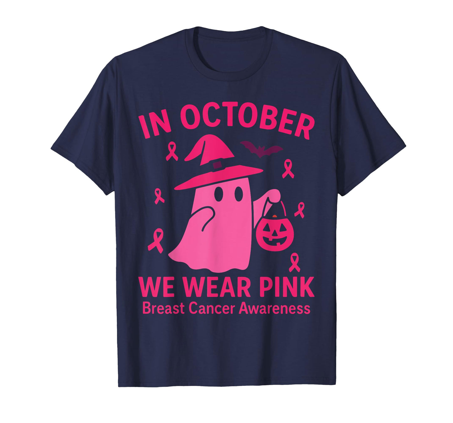 Breast Cancer Women Halloween in October We Wear Pink Ghost T-Shirt