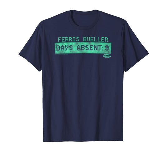 Ferris Bueller's Day Off Days Absent: 9 Funny Movie T-Shirt