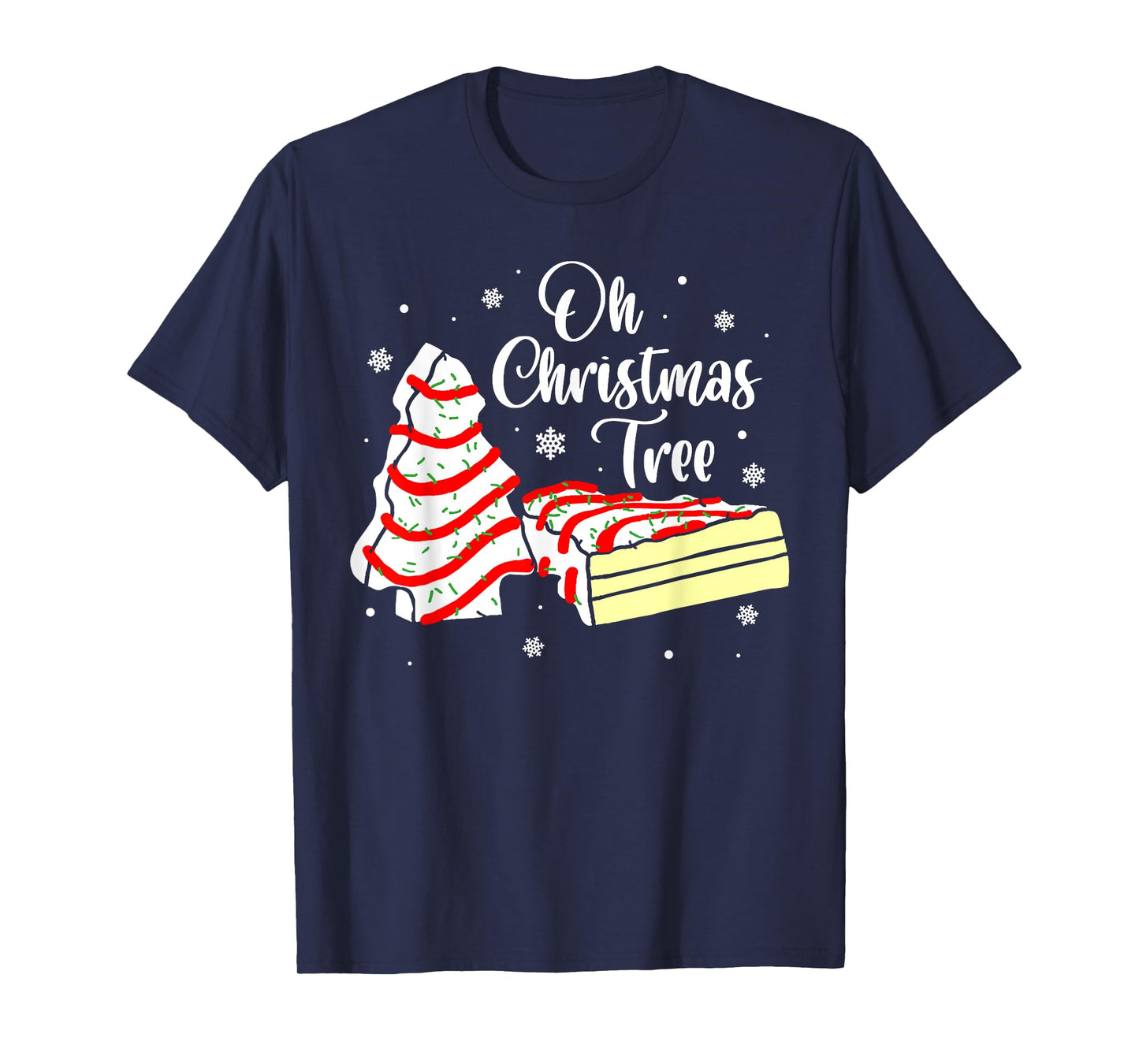 Groovy Oh Christmas Tree Cakes Debbie Becky Jen Cake Lovers T-Shirt