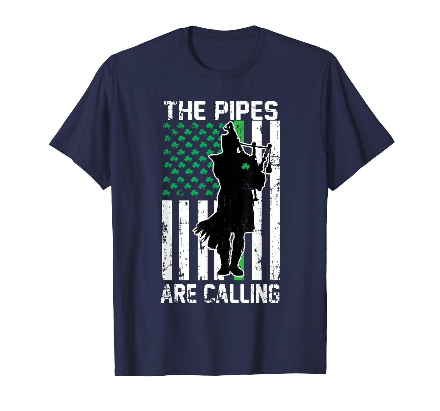 The Pipes Are Calling St Patricks Day Gift Irish Bagpipe T-Shirt