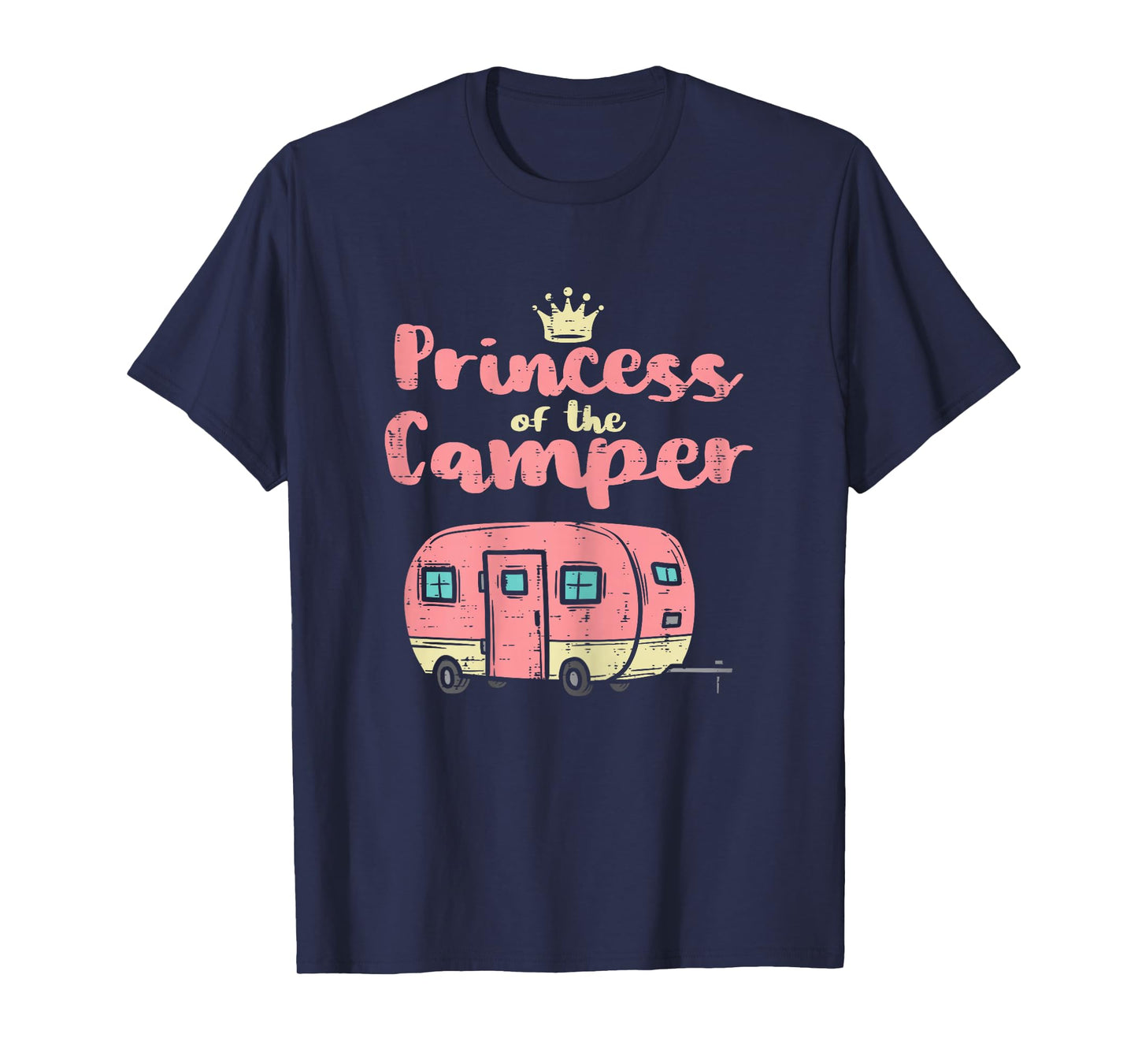 Princess of Camper Camping Van Trailer RV Women Kids Girls T-Shirt