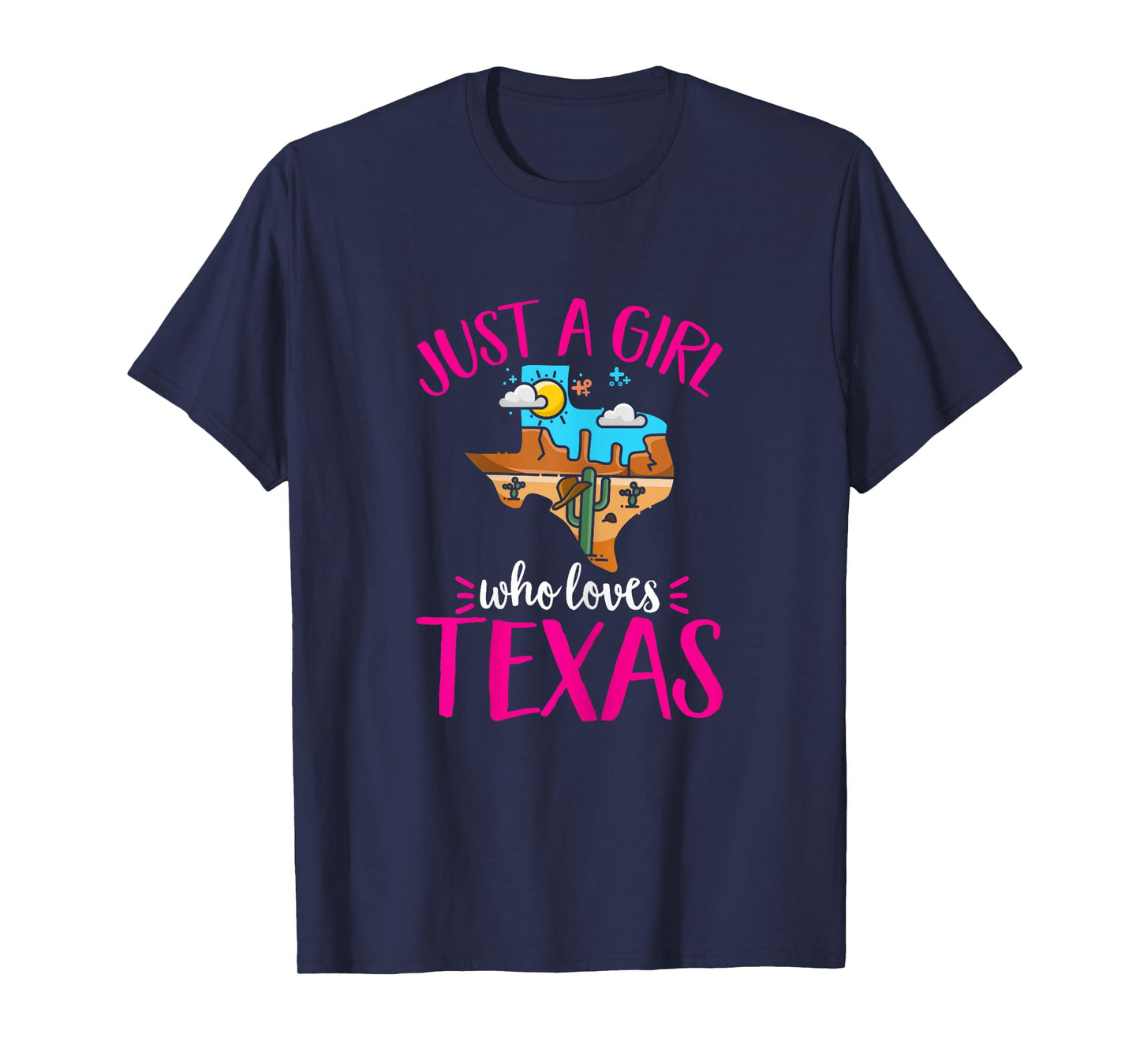 Texas Home Love Texan Girl Who Loves Her Texas T-Shirt