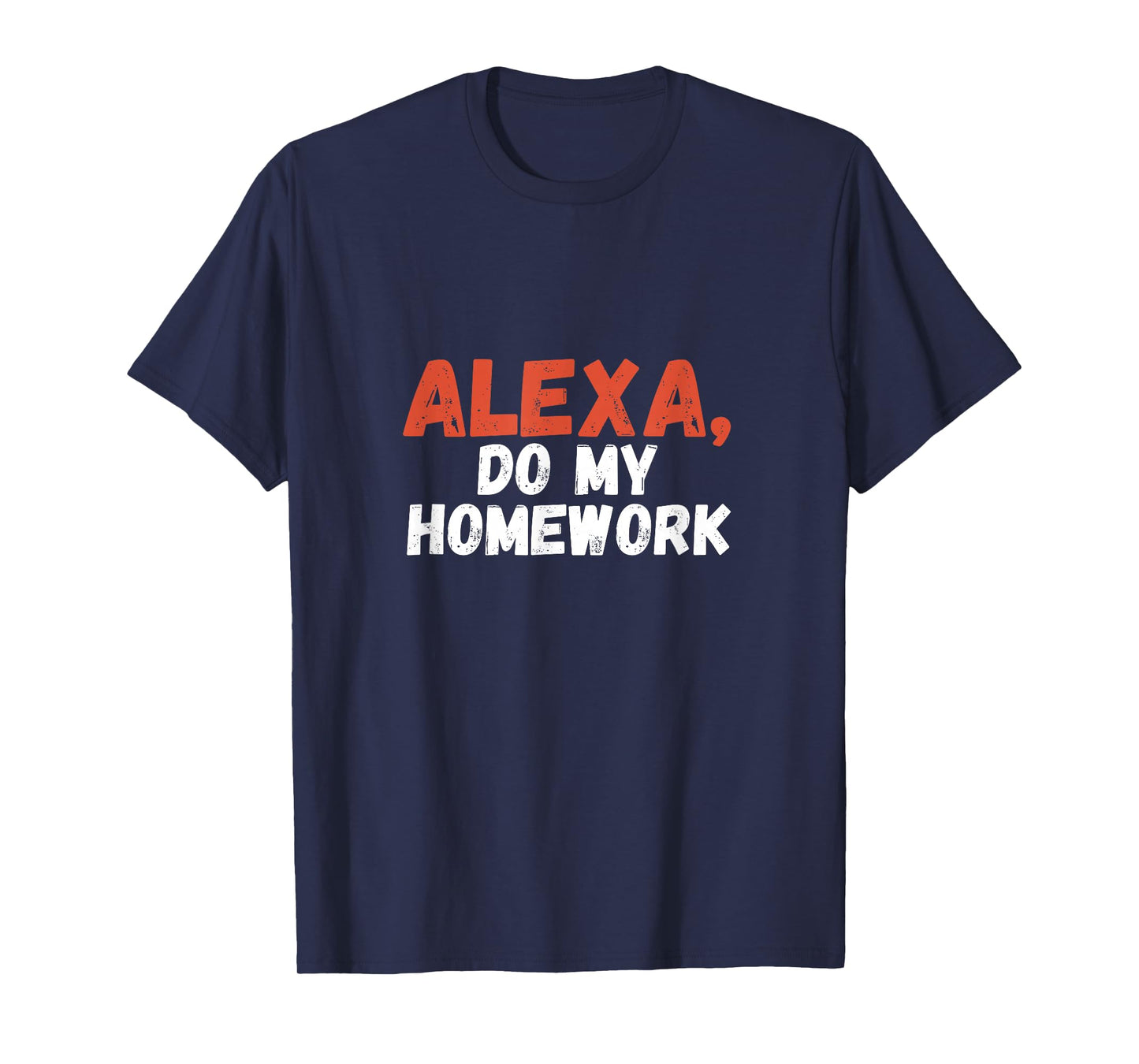 Alexa Do My Homework Funny Joke Kids Youth T-Shirt