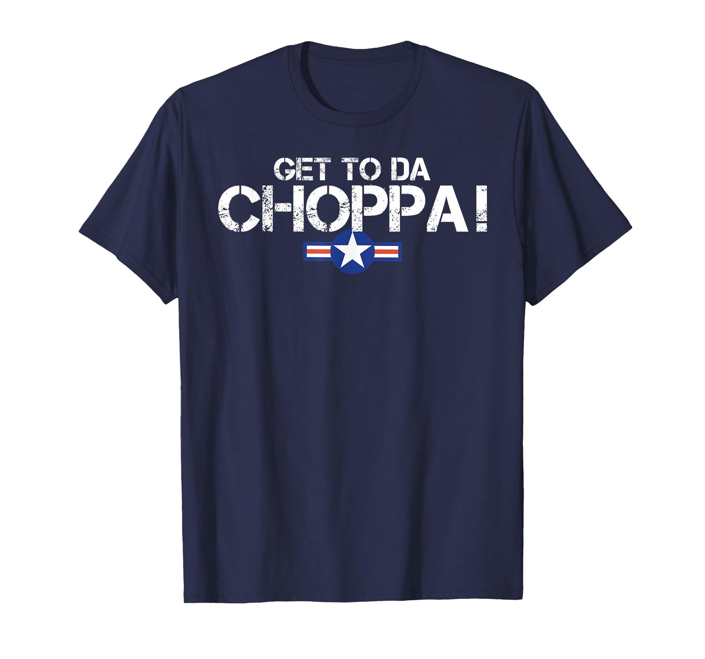 Retro Get to da Choppa Shirt 80s Movie Nostalgia Tee T-Shirt