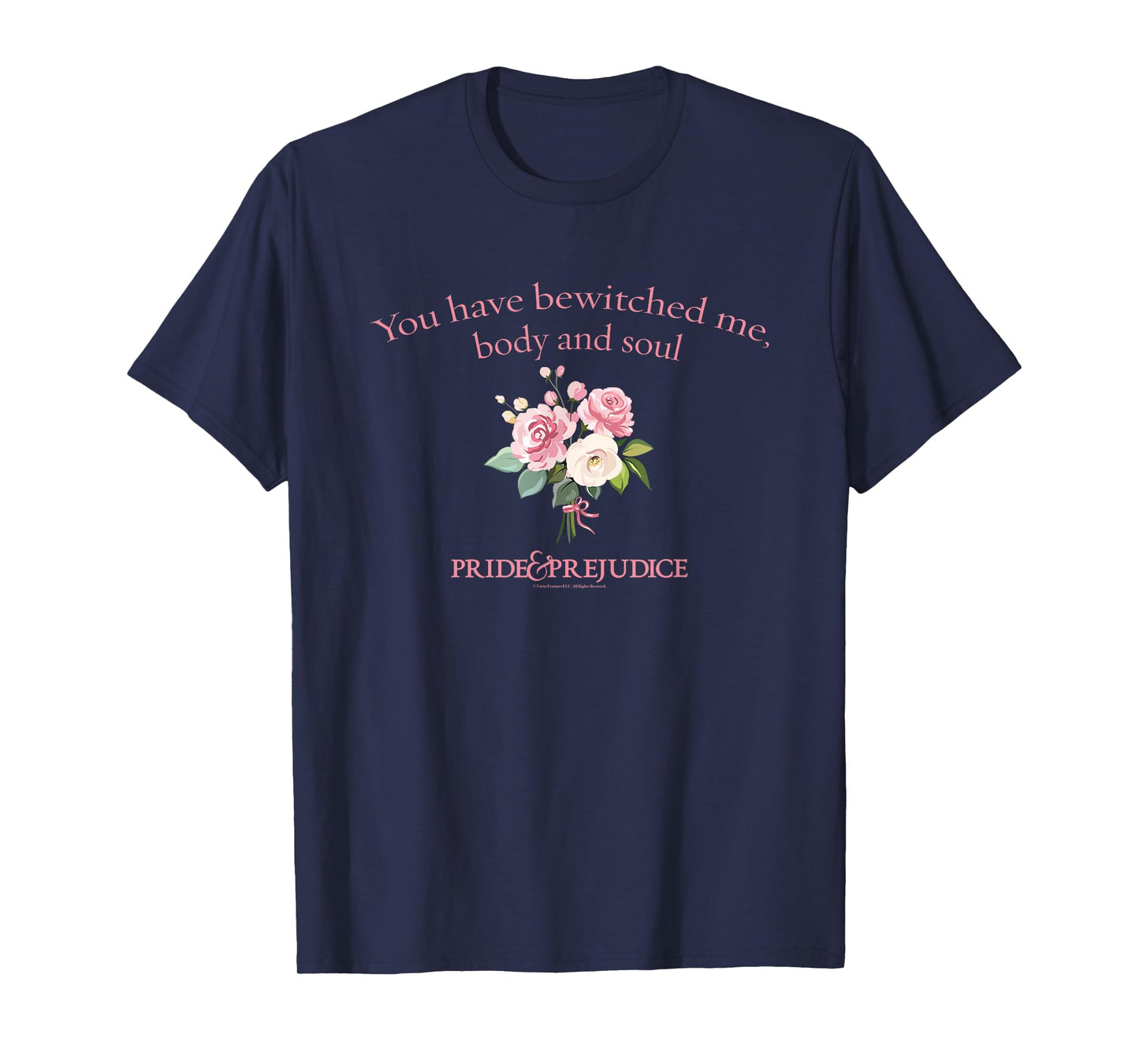 Pride & Prejudice You Have Bewitched Me Floral Script T-Shirt