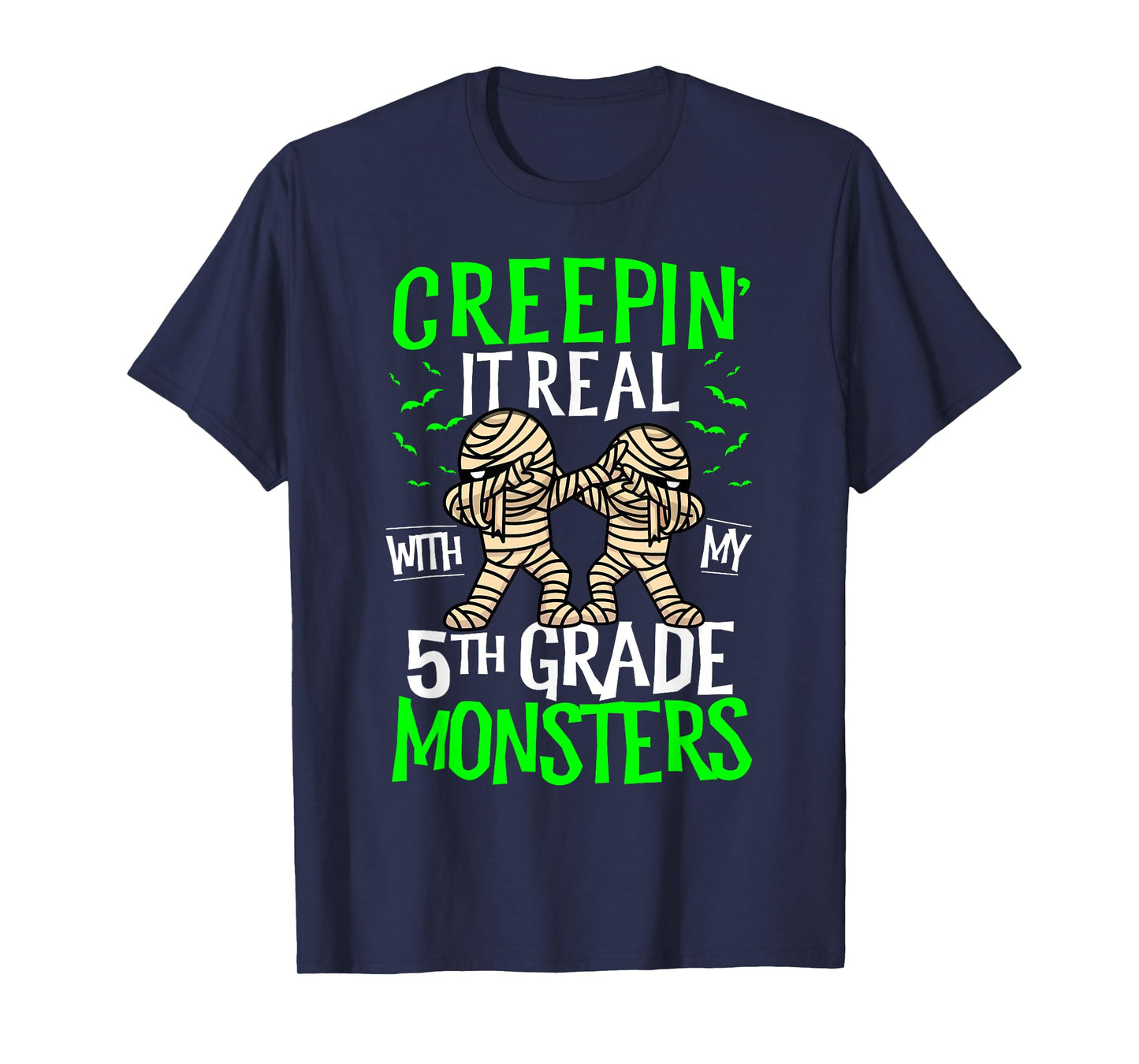 Creepin It Real With My 5th Grade Monsters Halloween Teacher T-Shirt