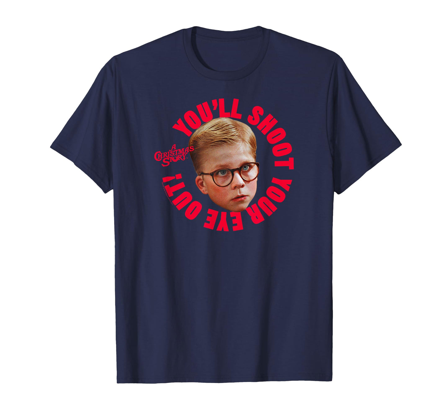 A Christmas Story Ralphie Photo You'll Shoot Your Eye Out T-Shirt
