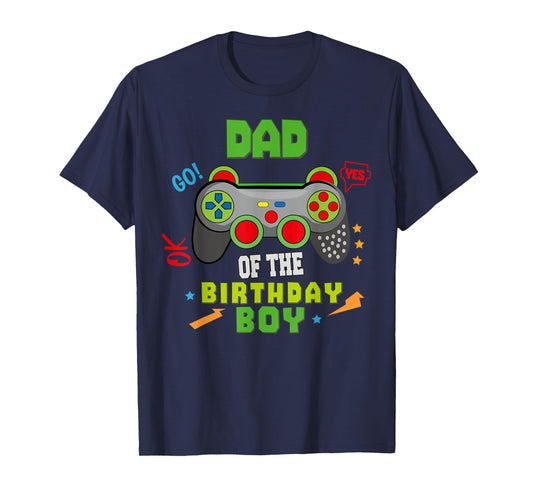 Dad of The Birthday for Boy Video Gamer Birthday T-Shirt