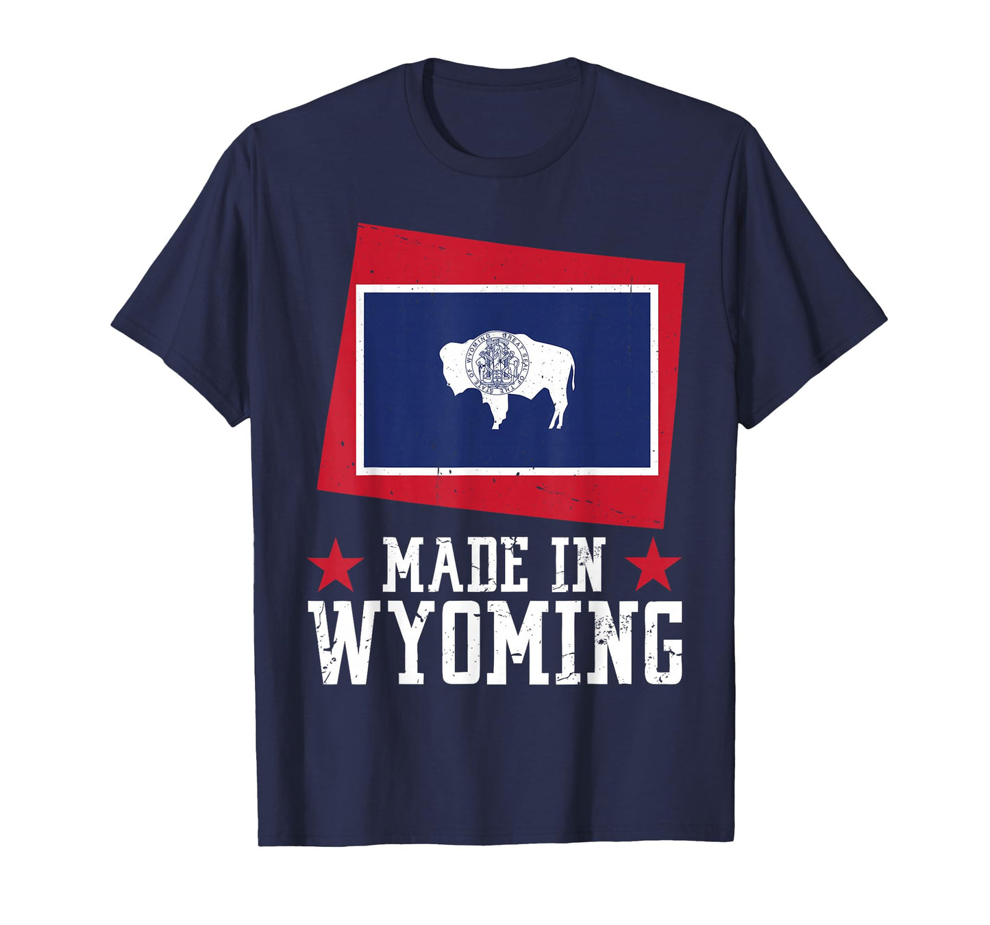 Made in Wyoming - Wyoming Pride US State Wyoming Flag T-Shirt