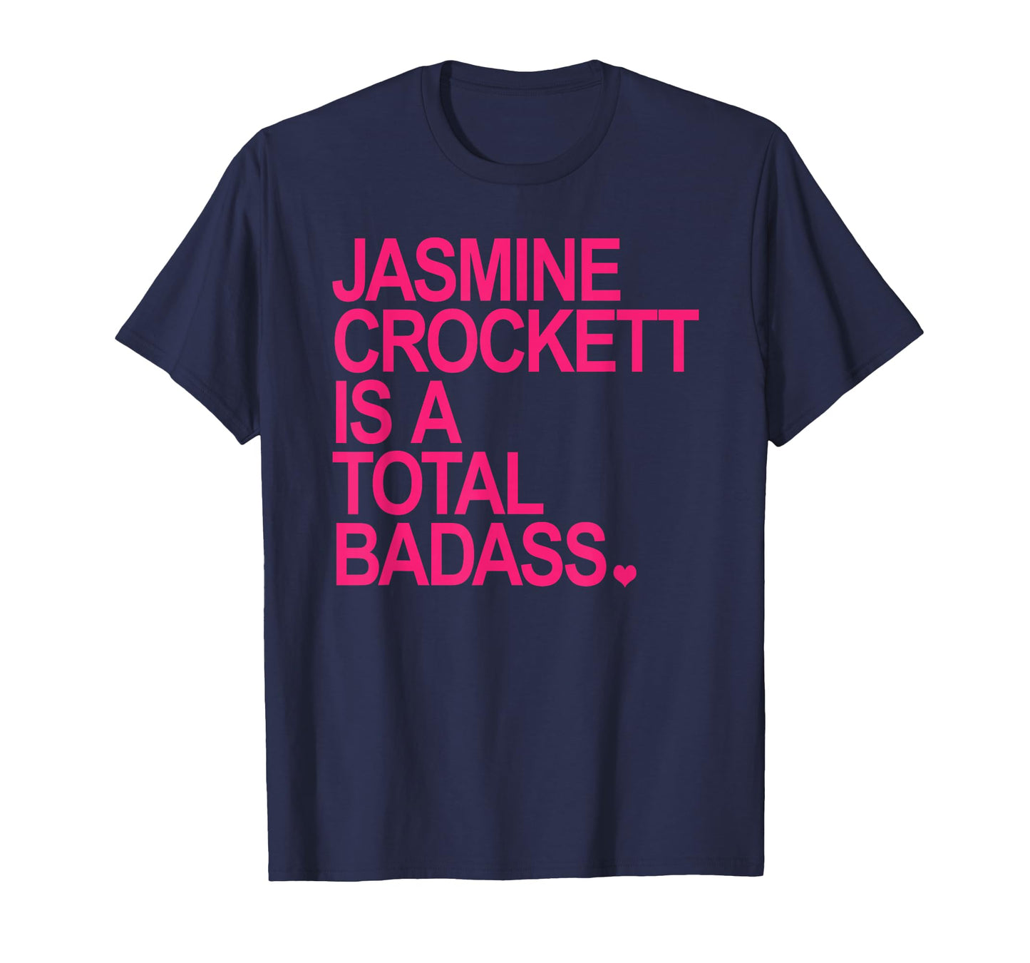 Jasmine Crockett is a total badass - hot pink T-Shirt
