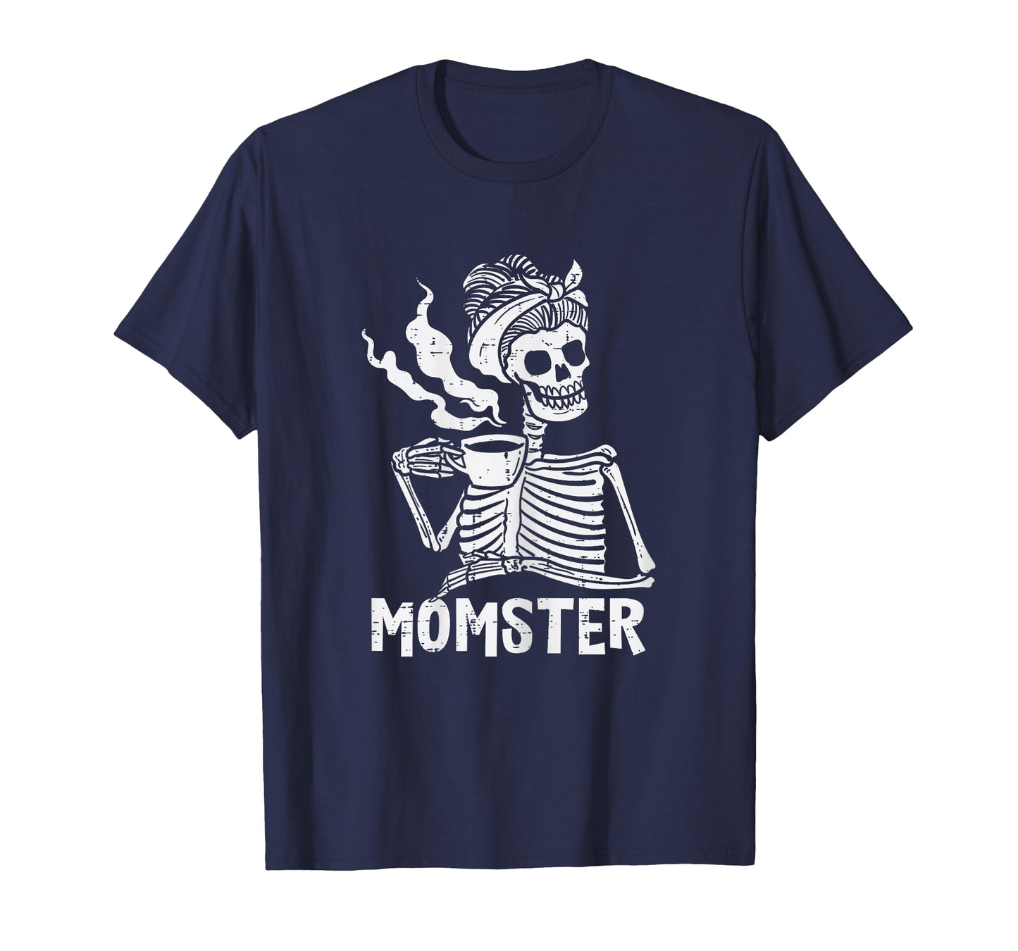 Momster Skeleton Woman Coffee Funny Halloween Mom Mama Women T-Shirt