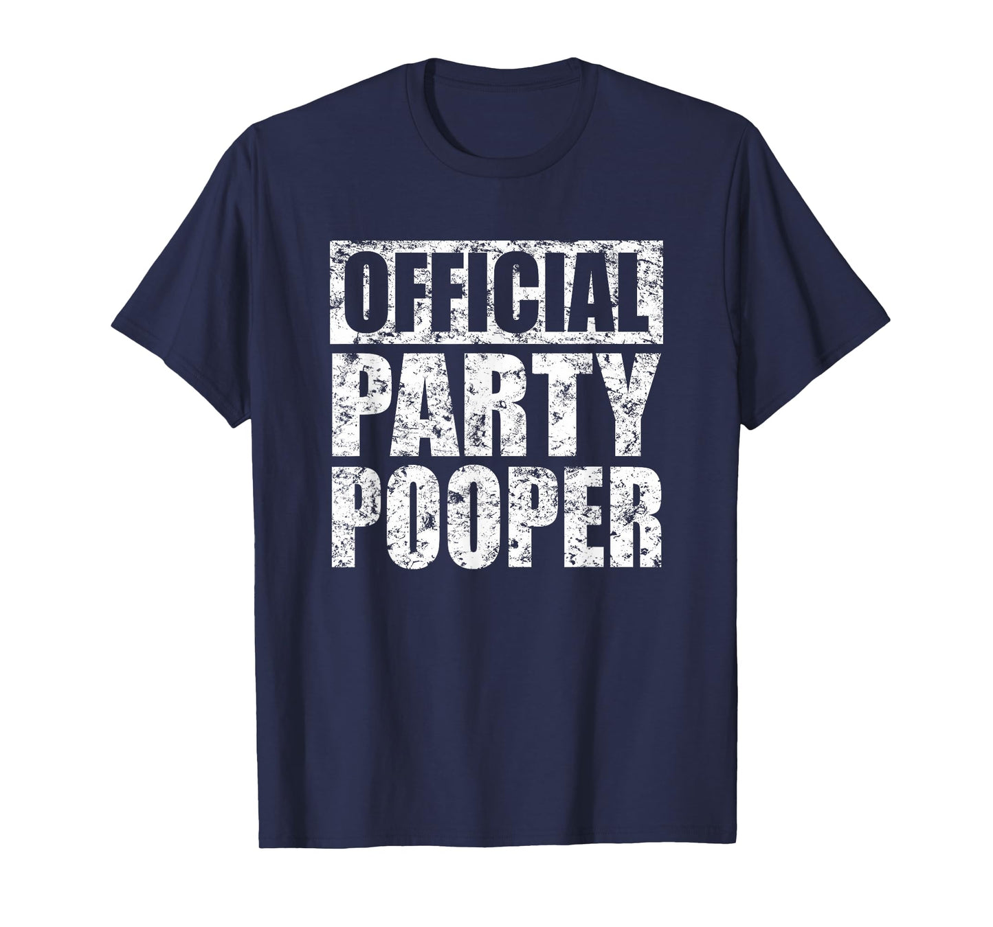 Comical Party Pooper Vintage Style Meme Saying T-Shirt