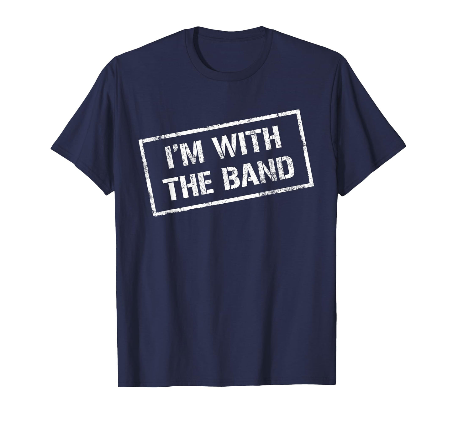 I'M WITH THE BAND TShirt - Rock Concert Shirt - Music Band T-Shirt