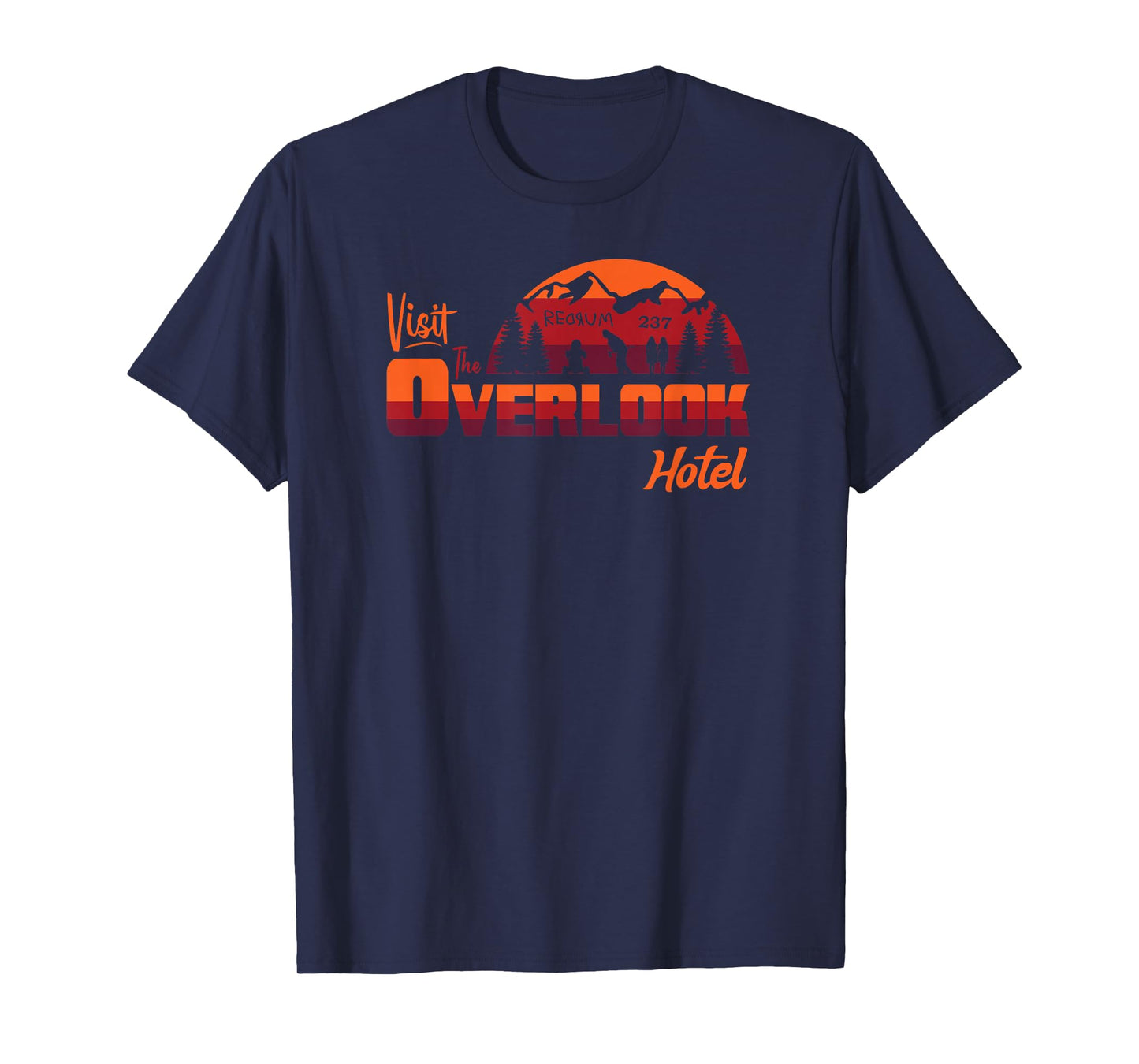 Visit The Overlook Hotel - The Vacation You Deserve T-Shirt