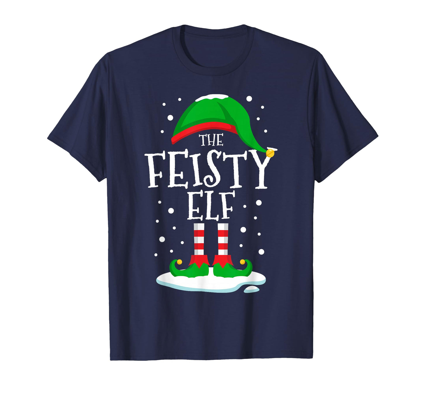 The Feisty Elf Christmas Family Matching Xmas Group Funny T-Shirt