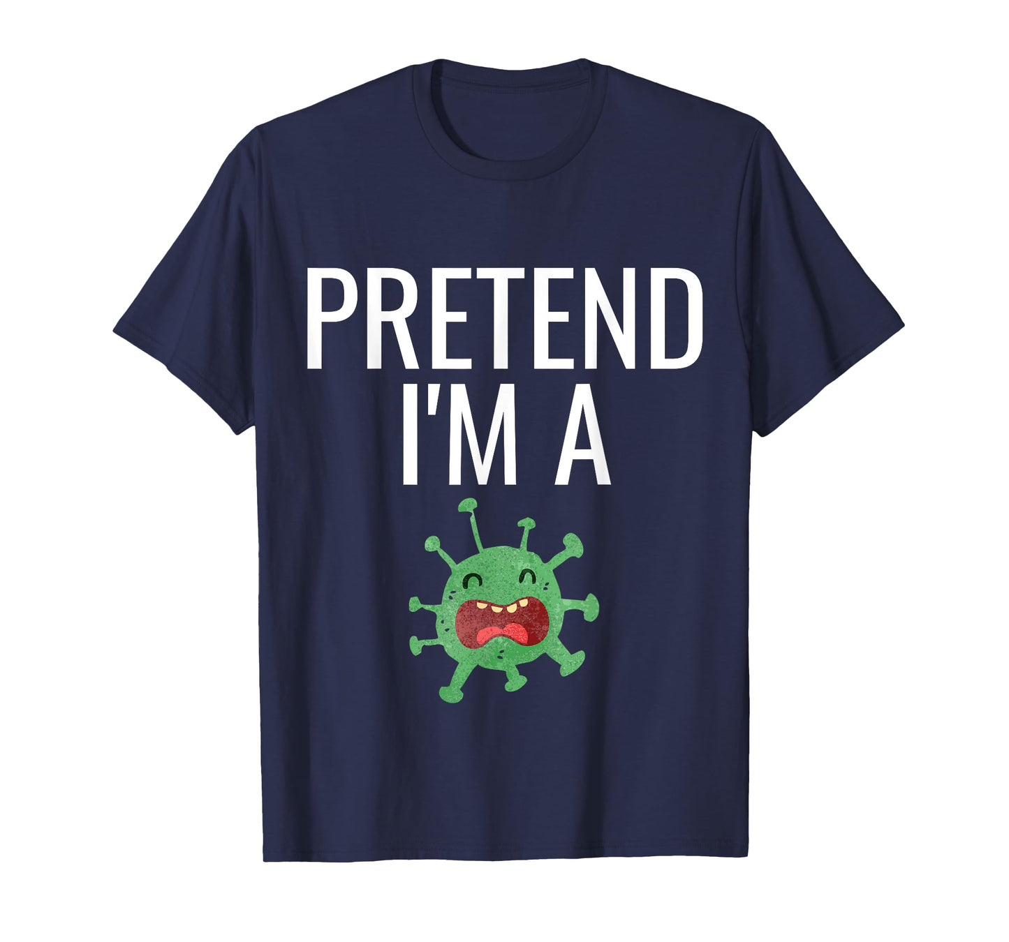 Pretend I'm A Germ Costume Funny Halloween Party Kids T-Shirt