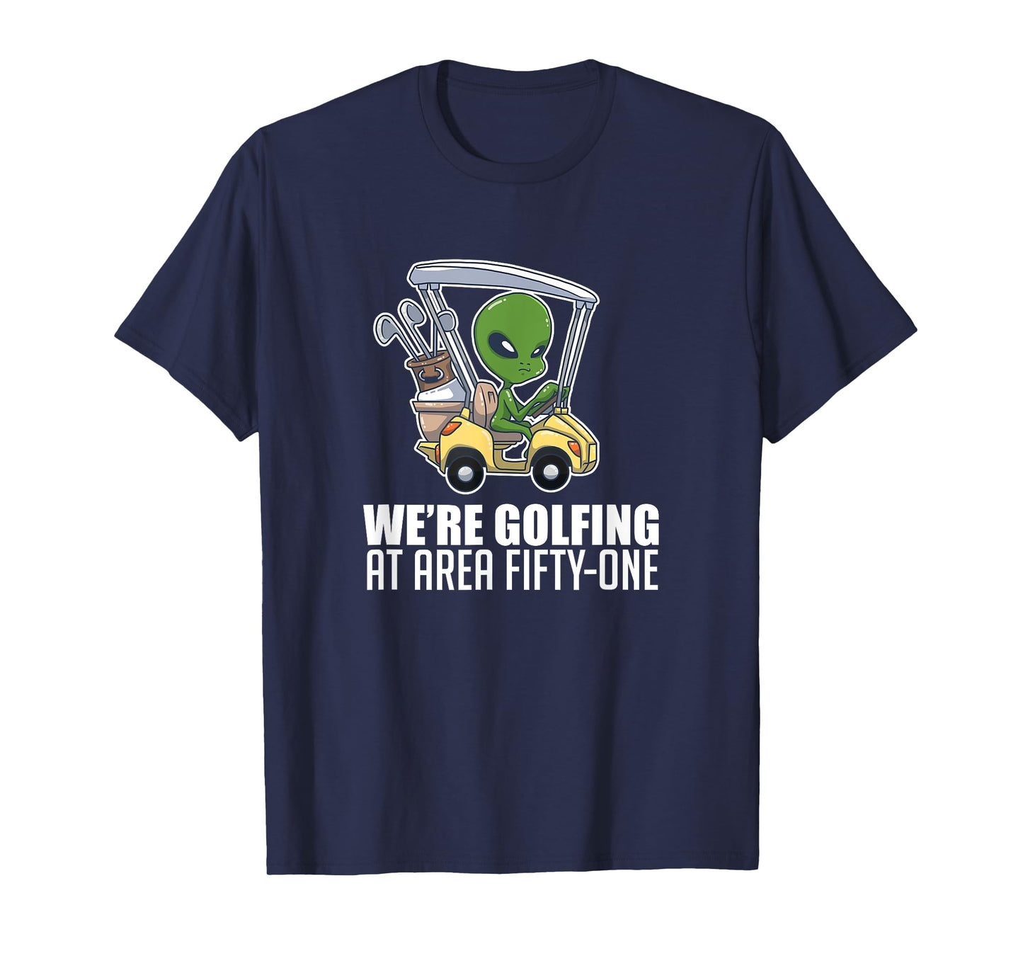 Golfing At Area Fifty One Golf Player Lover Alien T-Shirt