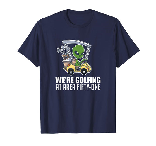 Golfing At Area Fifty One Golf Player Lover Alien T-Shirt