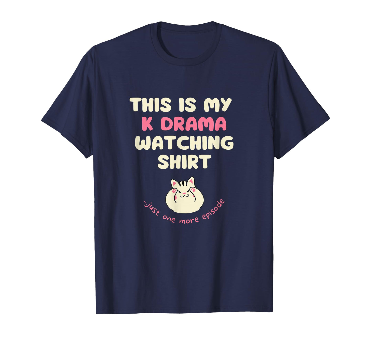 This is my kdrama watching shirt kawaii korean drama fan T-Shirt