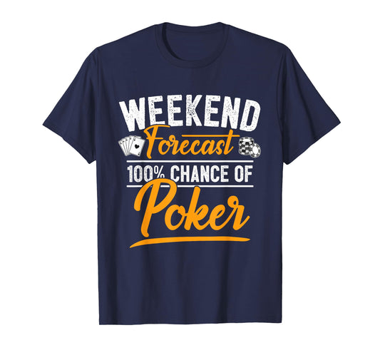 Poker Player Poker Cards Game I Friends Weekend T-Shirt